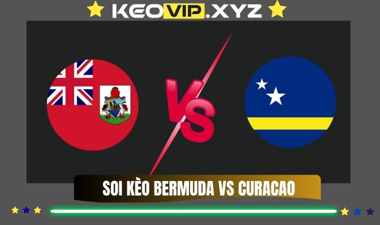 Nhận Định Soi Kèo Bermuda vs Curacao 08h00 ngày 14/11/2025