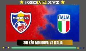 Nhận Định Soi Kèo Moldova Vs Ý 02h45 Ngày 14/11/2025
