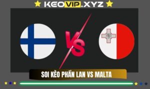 Nhan Dinh Soi Keo Phan Lan Vs Malta 01h00 ngay 15 11 2025