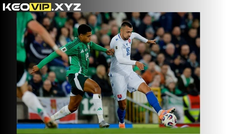 Nhận định chung trước trận Slovakia vs Bắc Ireland