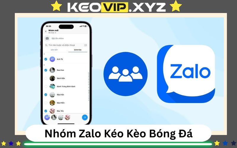 Nhóm Zalo Kéo Kèo Bóng Đá Uy Tín – Cách Chọn Và Tham Gia