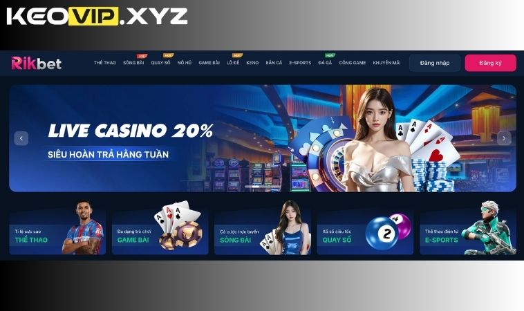 Rikbet – Biểu tượng của uy tín và chuyên nghiệp