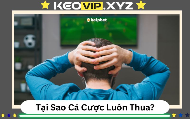 Tai Sao Ca Cuoc Bong Da Luon Thua Su That It Nguoi Dam Thua Nhan